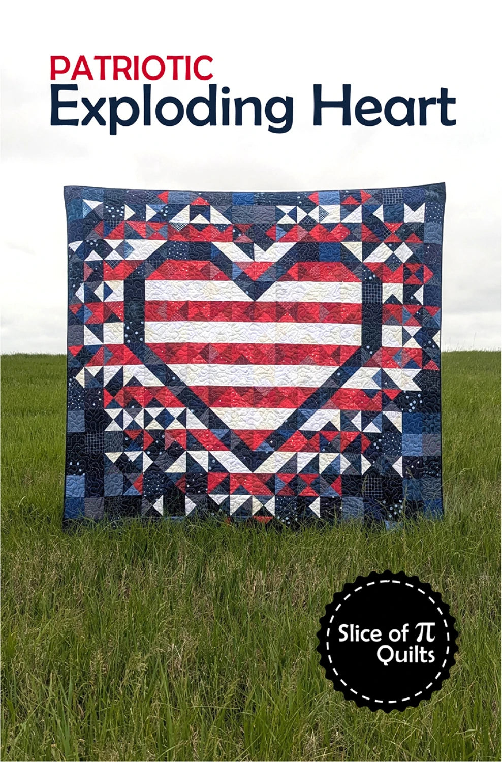 Patriotic Exploding Heart Quilt Pattern - image 1 - quilting pattern with step-by-step instructions