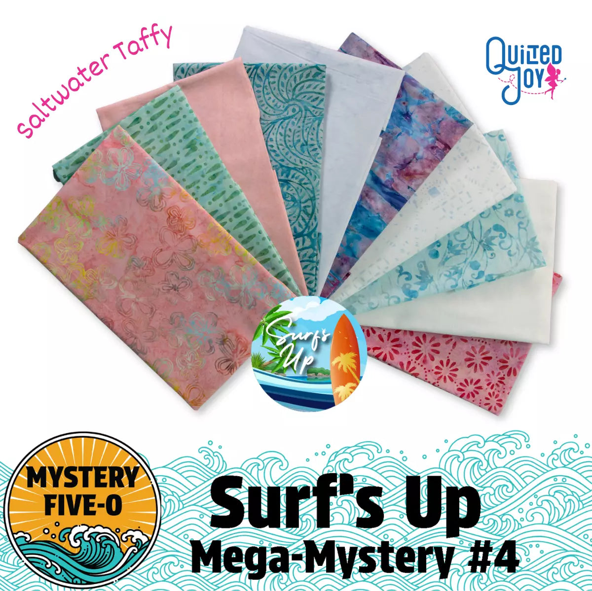 Mystery Five-0 Mega Mystery Surfs Up Saltwater Taffy - quilting supply from Quilted Joy