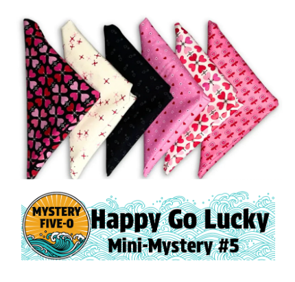Seven vibrant dog bandanas with heart and XOXO designs are displayed above the Quilted Joy Mystery Five-0 Sweetheart "Happy Go Lucky" Quilt Kit logo, evoking the playful vibe of a Happy Go Lucky mini-mystery quilt.