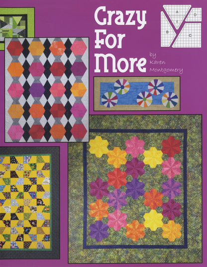 Crazy for More scrap quilt book by Karen Montgomery with hexagon and flower block designs