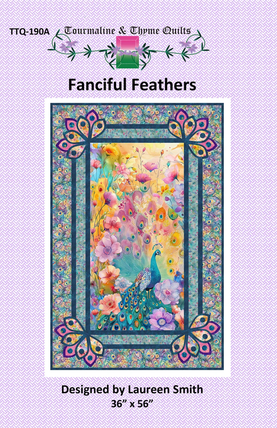 The Fanciful Feathers Quilt Pattern by Checker Distributor features a colorful panel quilt with a peacock amid vibrant flowers, decorative borders, and floral motifs. Designed by Laureen Smith, finished size is 36" x 56".