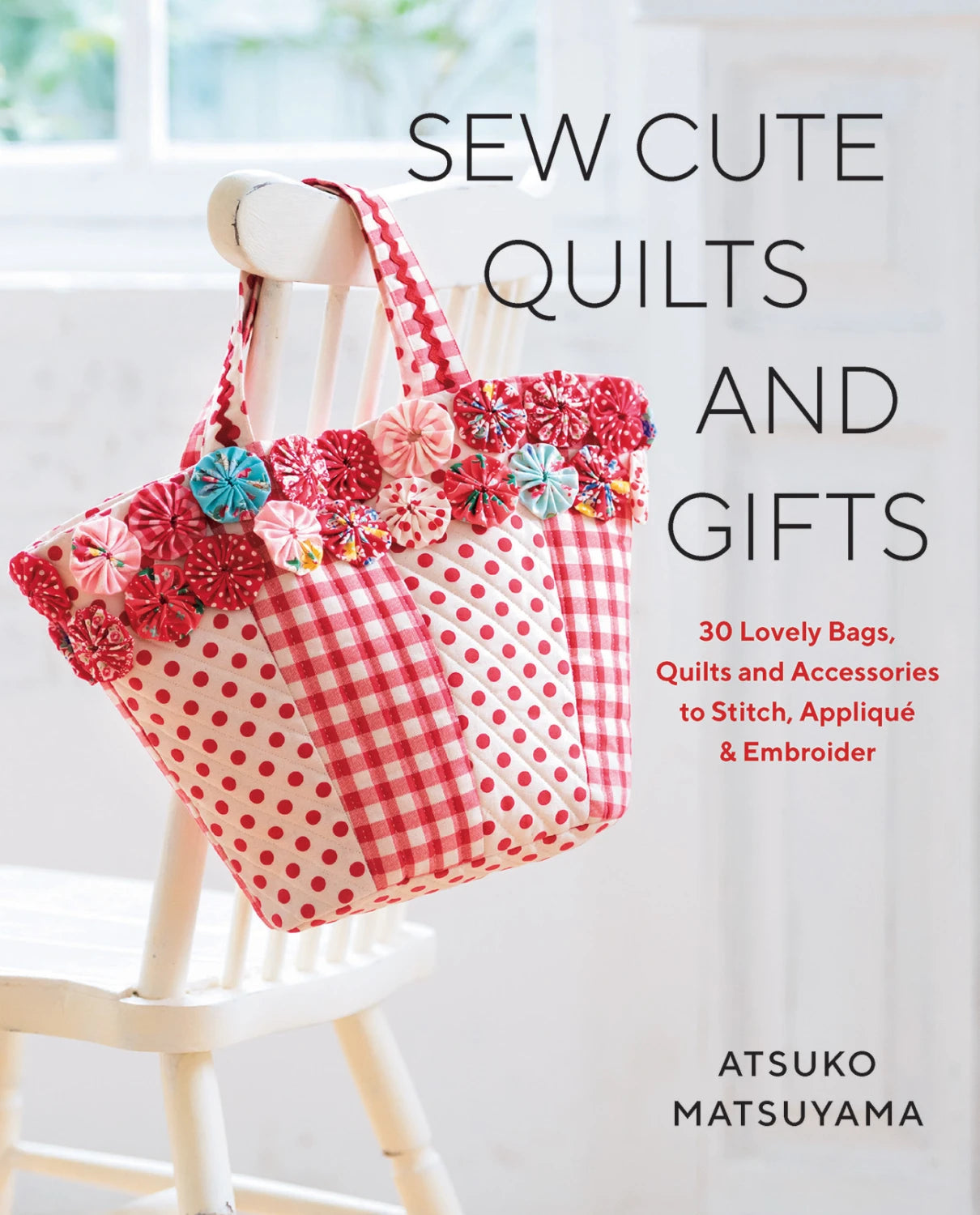 Sew Cute Quilts and Gifts - image 1 - quilting supply from Quilted Joy