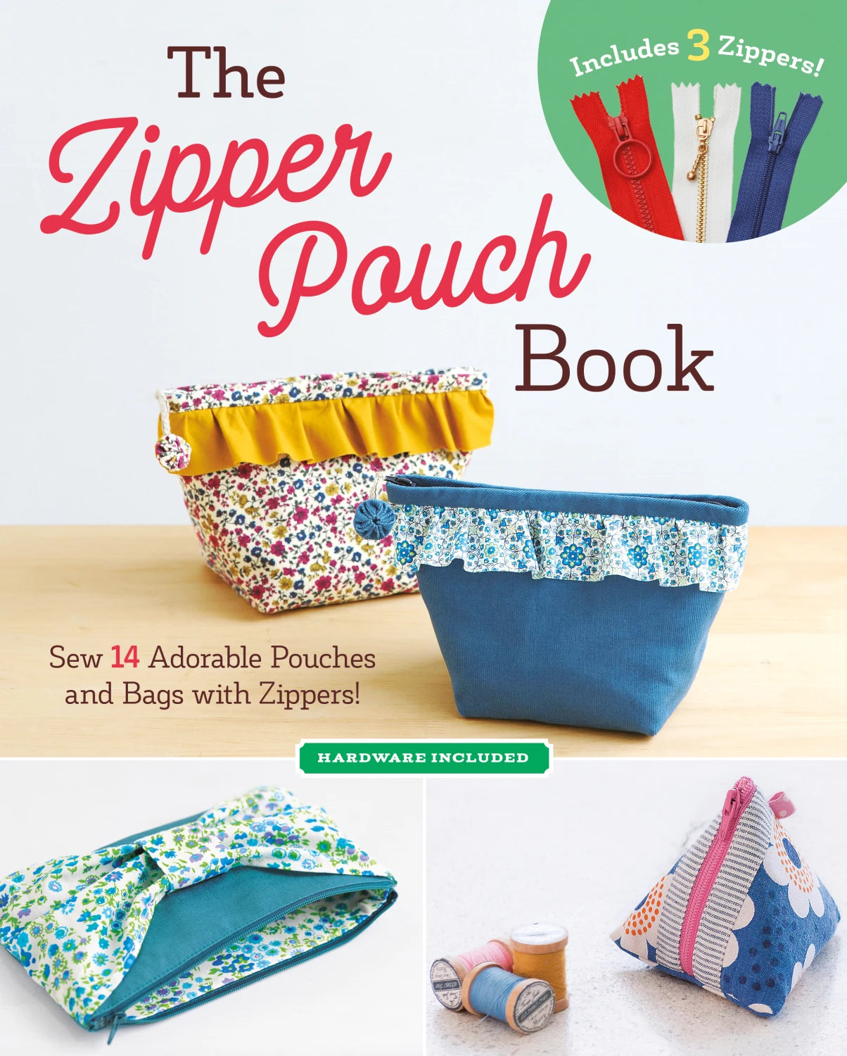 The Zipper Pouch Book - image 1 - quilting book with patterns and instructions