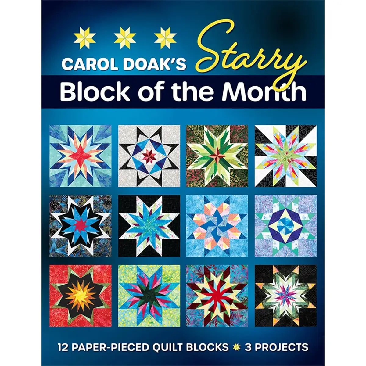 Carol Doak's Starry Block of the Month Book
