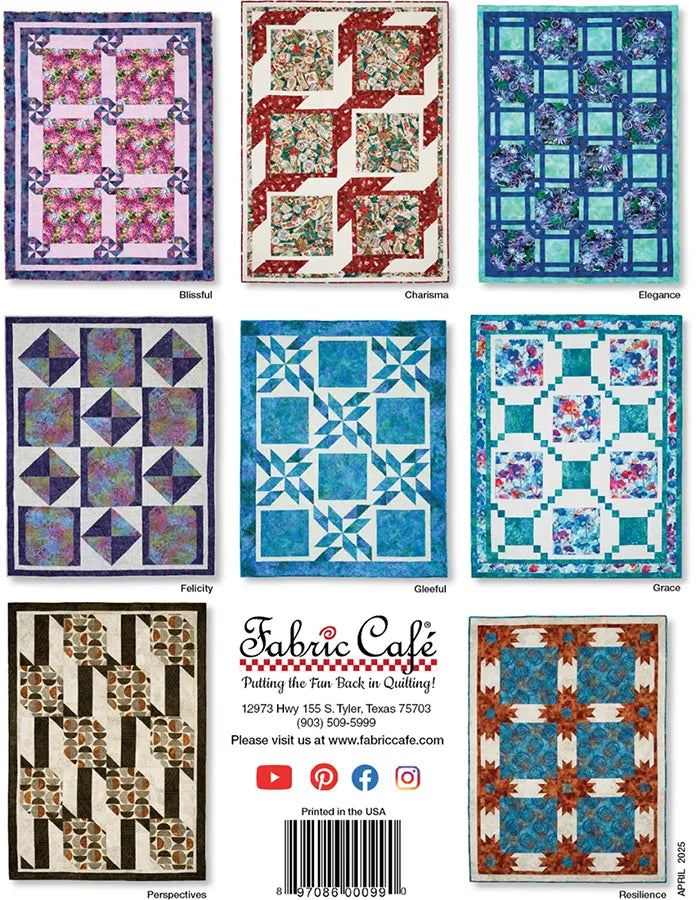 Seven vibrant quilts with unique geometric designs from "Big Block 3-Yard Quilts" by Checker Distributor are displayed. The patterns—Blissful, Charisma, Elegance, Felicity, Gleeful, Grace, and Perspectives—are shown. Fabric Café contact info is included.