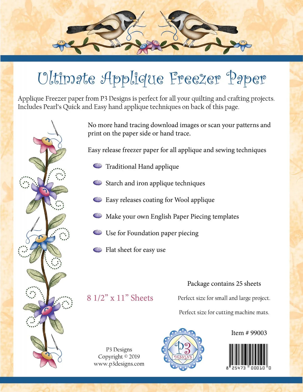 The Ultimate Applique Freezer Paper by Checker Distributor comes with 25 sheets (8.5″ x 11″), is inkjet printer safe, and is ideal for quilting, crafting, or foundation paper piecing—features decorative birds and flowers plus product benefits.