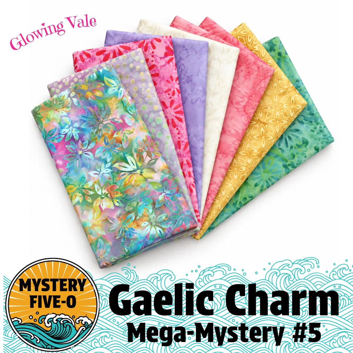 Mystery Five-0 Gaelic Charm Glowing Vale fabric bundle mystery quilt kit