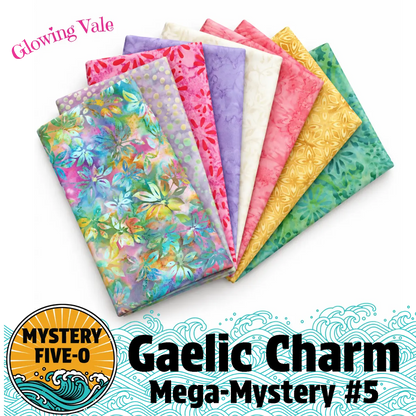 Mystery Five-0 Gaelic Charm Glowing Vale fabric bundle mystery quilt kit