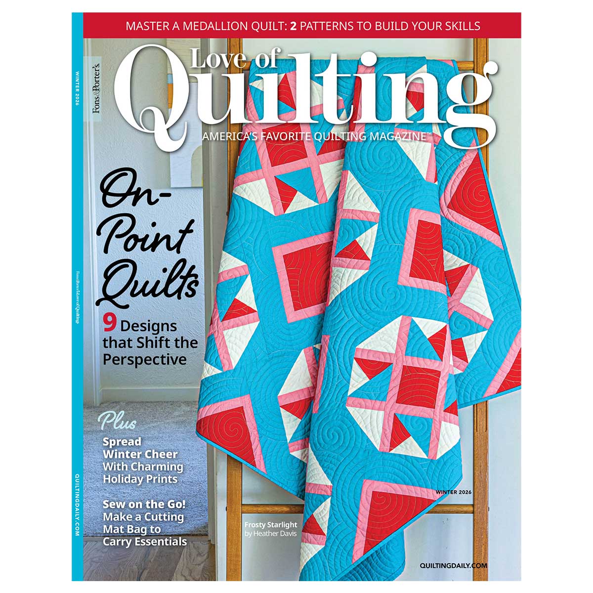The Autographed Love of Quilting Magazine Winter 2026 by Golden Peak Media showcases a blue and red Meadow Whirl Quilt on the cover, with headlines highlighting quilt patterns, winter decor ideas, and sewing projects.