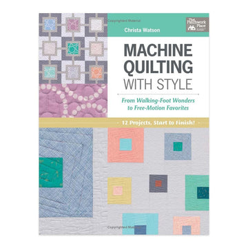 Machine Quilting with Style