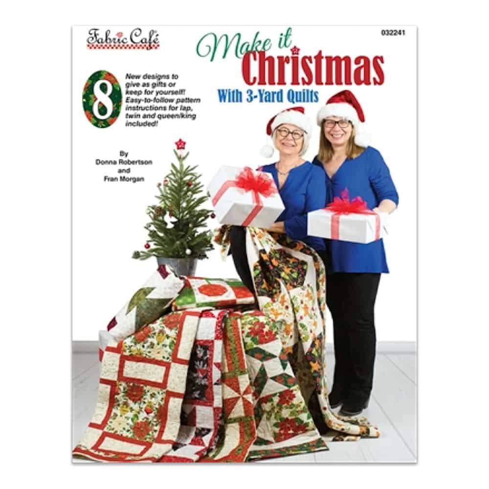 Make It Christmas with 3 Yard Quilts