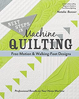 Next Steps in Machine Quilting