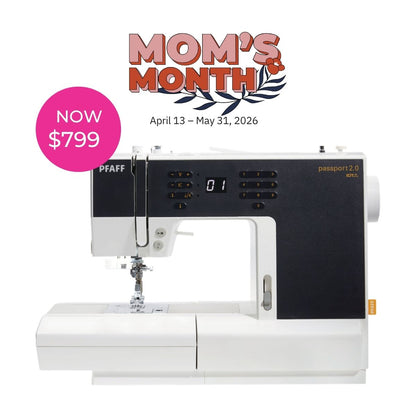 A white and black SVP Pfaff Passport 2.0 compact sewing machine is pictured with a pink circle stating NOW $799 and the text MOMS MONTH, April 13–May 31, 2026 above.