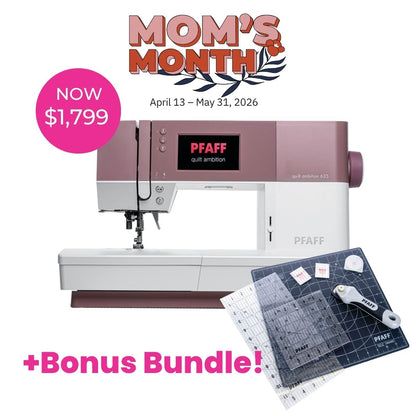 Celebrate Mom’s Month with the Quilted Joy Pfaff Quilt Ambition 635 Sewing and Quilting Machine, featuring Integrated Dual Feed Technology for $1,799. Get a bonus bundle—cutting mat, ruler, and rotary cutter. Offer valid April 13–May 31, 2026.
