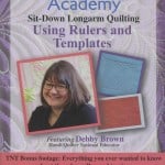 Quilter's Academy DVD Featuring Debby Brown. Volume 3: Using Rulers and Templates.