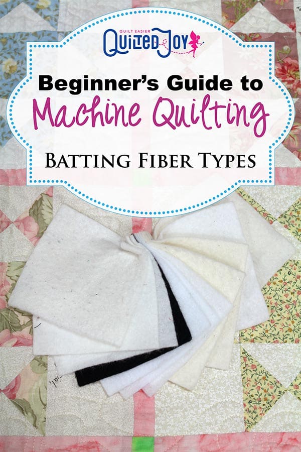 Beginner's Guide to Machine Quilting: Batting Fiber Types