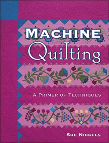 machine quilting a primer of techniques