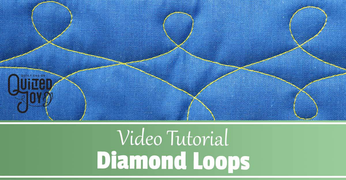 Video Tutorial - How to Quilt Diamond Loops - Quilted Joy