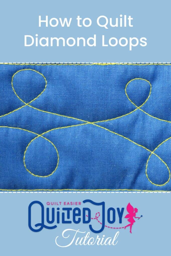 Quilted Joy Tutorial: How to Quilt Diamond loops