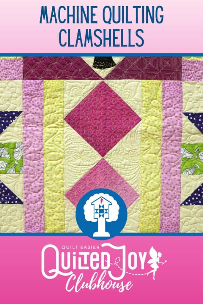 image of a quilt with clamshell quilting designs and text says "Quilted Joy Clubhouse Machine Quilting Clamshells"