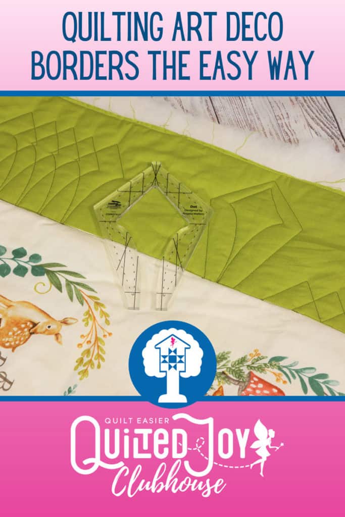 Quilting Art Deco Borders the Easy Way Quilted Joy Clubhouse