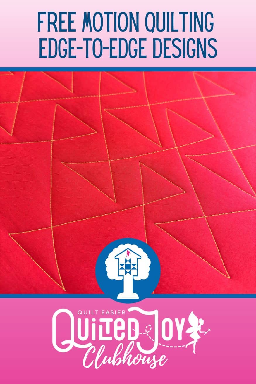 Quilted Joy Clubhouse Free-Motion Quilting Edge to Edge Designs