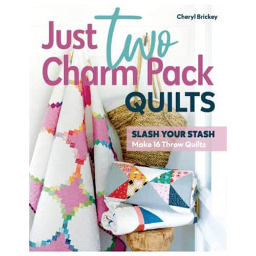 Just Two Charm Pack Quilts