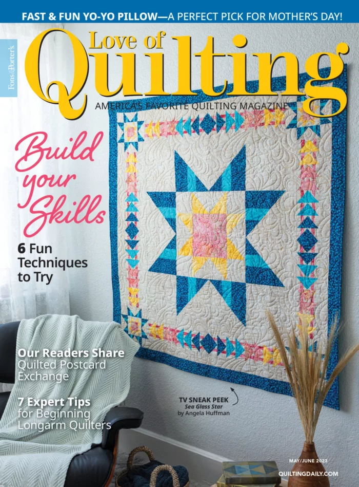 Seaglass Star cover image of May June 2023 Love of Quilting magazine