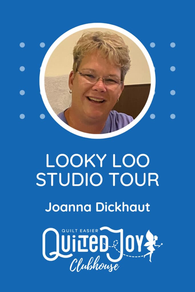 Quilted Joy Clubhouse Looky Loo Tour - Joanna D